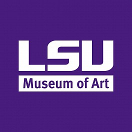Upcoming Exhibitions: LSU Museum of Art: A Bayou State of Mind Sep  4, 2025 - Jan  4, 2026